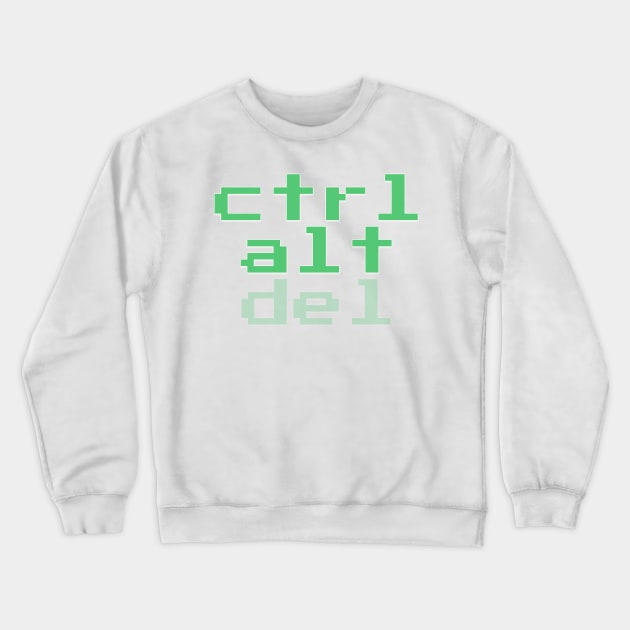 Ctrl alt del Crewneck Sweatshirt by bobdijkers